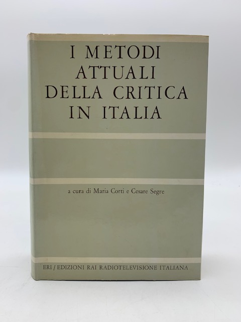 I metodi attuali della critica in Italia